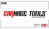 Gift Card $100.00 Carnage Tools Gift Card